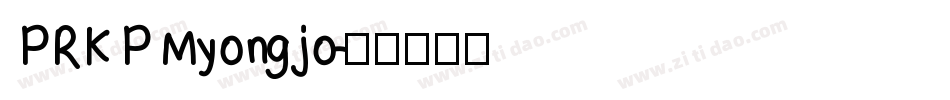 PRK P Myongjo字体转换